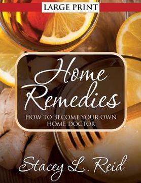 portada Home Remedies: How to Become Your Own Home Doctor (en Inglés)
