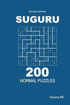 portada Suguru - 200 Normal Puzzles 9x9 (Volume 4) (en Inglés)