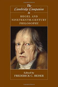 portada The Cambridge Companion to Hegel and Nineteenth-Century Philosophy Hardback (Cambridge Companions to Philosophy) (in English)