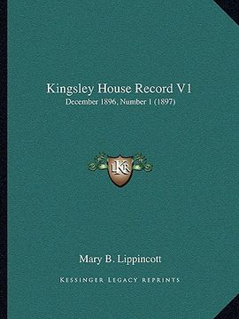 portada kingsley house record v1: december 1896, number 1 (1897) (in English)