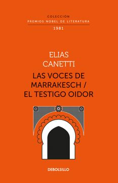 portada Las voces de Marrakech / El testigo Oidor (in Spanish)