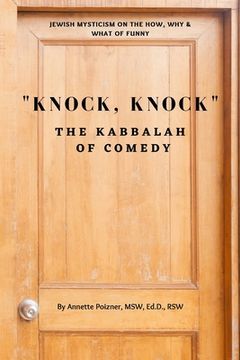 portada "Knock, Knock": The Kabbalah of Comedy (in English)