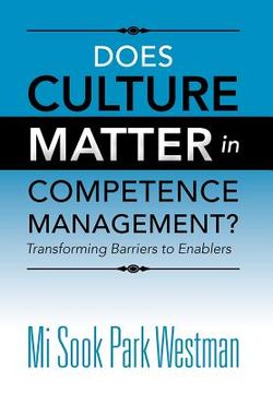 portada does culture matter in competence management?: transforming barriers to enablers