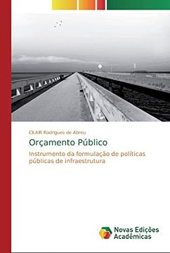 portada Orçamento Público: Instrumento da Formulação de Políticas Públicas de Infraestrutura