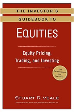 portada The Investor's Guid to Equities: Equity Pricing, Trading, and Investing (in English)