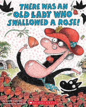portada There was an old Lady who Swallowed a Rose! (en Inglés)