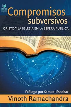 portada Compromisos Subversivos: Cristo y la iglesia en la esfera pública (in Spanish)