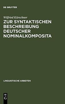 portada Zur Syntaktischen Beschreibung Deutscher Nominalkomposita: Auf d. Grundlage Generativer Transformationsgrammatiken (en Alemán)