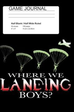 portada Where We Landing Boys? (in English)
