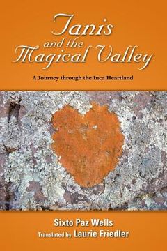 portada Tanis and the Magical Valley A Journey Through the Inca Heartland (in English)