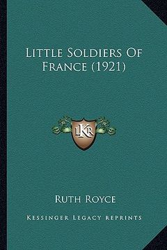 portada little soldiers of france (1921)