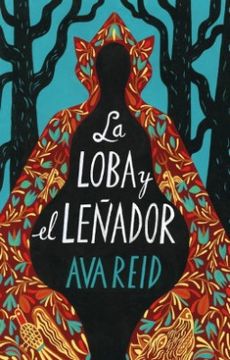portada La Loba y el Leñador (in Spanish)