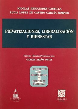 portada Privatizaciones, liberacion y bienestar