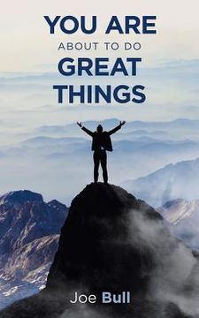portada You Are About to Do Great Things (en Inglés)