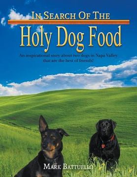 portada In Search Of The Holy Dog Food (en Inglés)