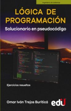 portada Logica de Programacion Solucionario en Pseudocodigo (in Spanish)