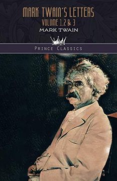 portada Mark Twain'S Letters Volume 1,2 & 3 (Prince Classics) (en Inglés)