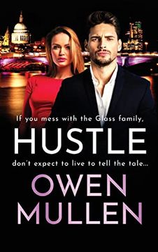 portada Hustle: A Brand new Action-Packed, Page-Turning Thriller From Owen Mullen for 2022 (The Glass Family, 3) (en Inglés)