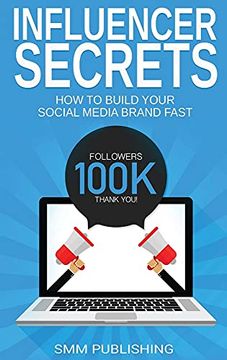 portada Influencer Secrets: How to Build Your Social Media Brand Fast (in English)