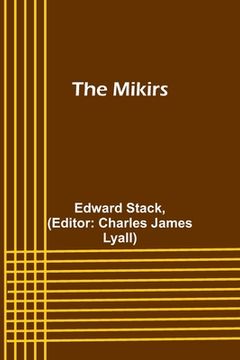 portada The Mikirs (en Inglés)