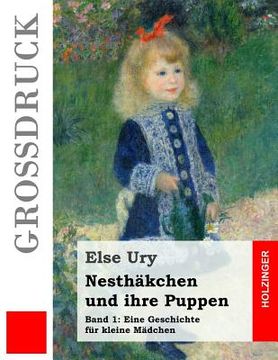 portada Nesthäkchen und ihre Puppen (Großdruck) (en Alemán)