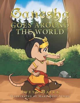 portada Ganesha Goes Around the World (en Inglés)