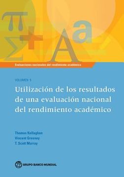 portada Evaluaciones Nacionales del Rendimiento Académico Volumen 5: Utilización de Los Resultados de Una Evaluación Nacional del Rendimiento Académico Volume
