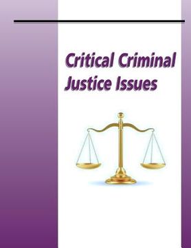 portada Critical Criminal Justice Issues (en Inglés)