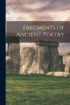 portada Fregments of Ancient Poetry (en Inglés)