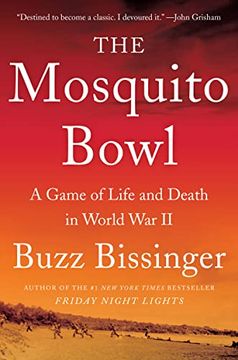 portada The Mosquito Bowl: A Game of Life and Death in World war ii 