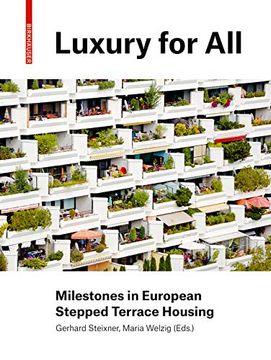 portada Luxury for All: Milestones in European Stepped Terrace Housing