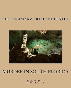 portada Murder In South Florida Book 1 (en Inglés)