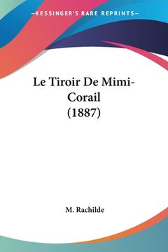portada Le Tiroir De Mimi-Corail (1887) (in French)
