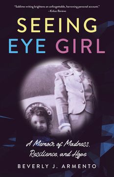 portada Seeing eye Girl: A Memoir of Madness, Resilience, and Hope (en Inglés)