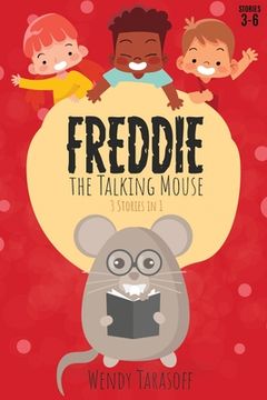 portada Freddie, the Talking Mouse Series: Stories 3 to 6