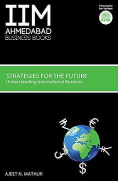 portada Iima Strategies for the Future: Understanding International Business (en Inglés)