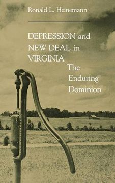 portada Depression and New Deal in Virginia: The Enduring Dominion