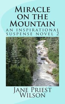 portada Miracle on the Mountain: An Inspirational Suspense Novel 2