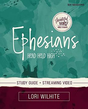 portada Ephesians Study Guide Plus Streaming Video (Beautiful Word Bible Studies) (en Inglés)