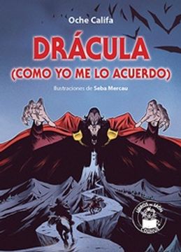 portada Dracula Como yo me lo Acuerdo  [Ilustrado]