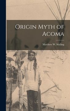 portada Origin Myth of Acoma (in English)