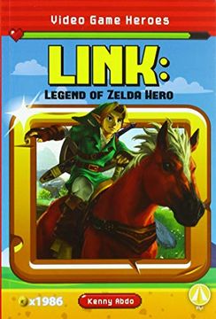 portada Video Game Heroes: Link: Legend of Zelda Hero (en Inglés)