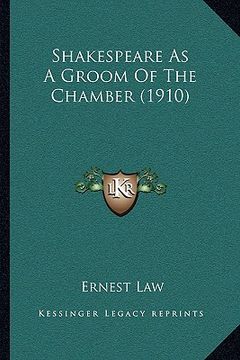 portada shakespeare as a groom of the chamber (1910) (en Inglés)