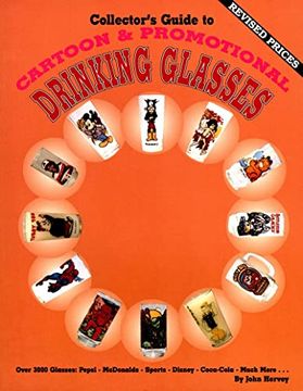 portada Collector's Guide to Cartoon & Promotional Drinking Glasses (en Inglés)