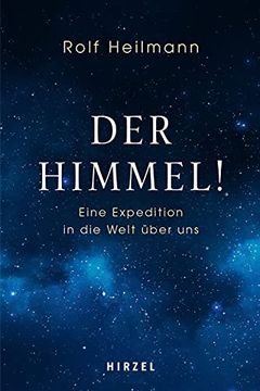 portada Der Himmel! Eine Expedition in die Welt Über uns (en Alemán)