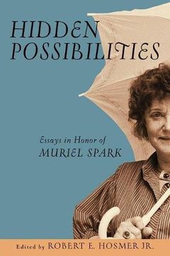 portada Hidden Possibilities: Essays in Honor of Muriel Spark (in English)