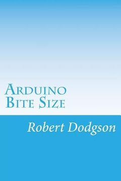 portada Arduino Bite Size: Starter Handbook & Reference (en Inglés)