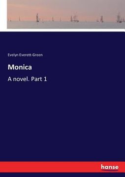 portada Monica: A novel. Part 1 (en Inglés)