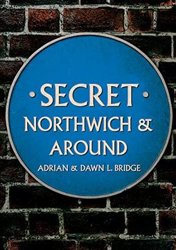 portada Secret Northwich & Around (en Inglés)