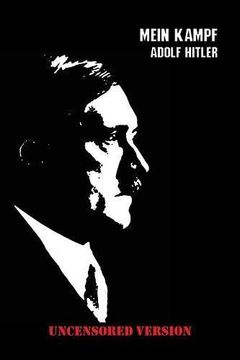 mein kampf (uncensored edition) (en Inglés)